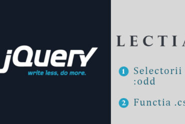 Curs jQuery – lectia 4 – Selectorii :even si :odd si functia .css