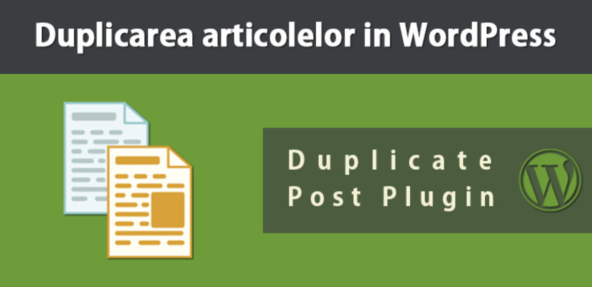 Duplicarea articolelor si paginilor in WordPress