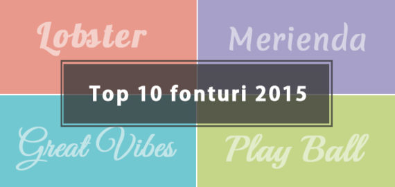 Top 10 fonturi web gratuite pentru titluri in 2015