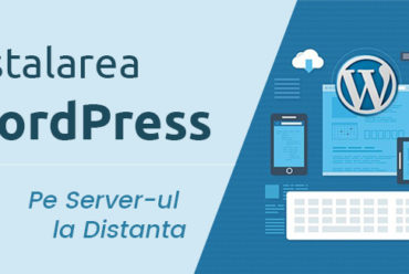 Curs WordPress – Instalarea manuala a unui site WordPress pe Server-ul de hosting