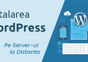 Curs WordPress – Instalarea manuala a unui site WordPress pe Server-ul de hosting