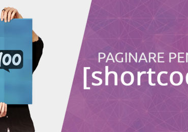 WooCommerce – distribuirea in pagini a continutului afisat cu Shortcode