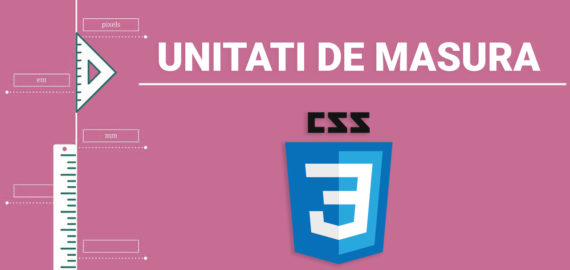 Unitatile de masura in CSS