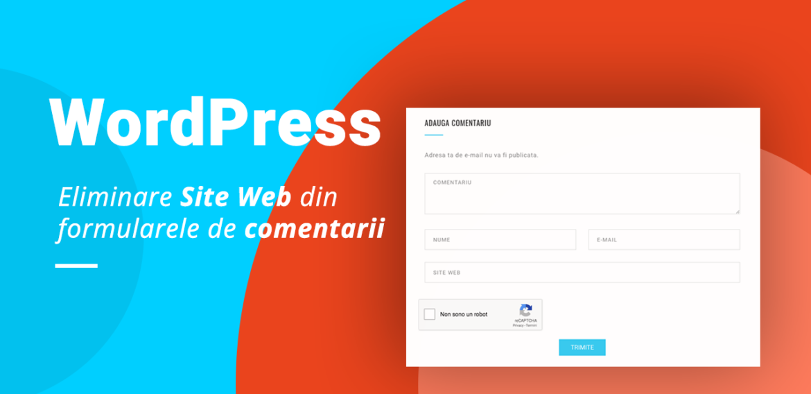 Eliminarea campului site web din formularele de comentarii in WordPress