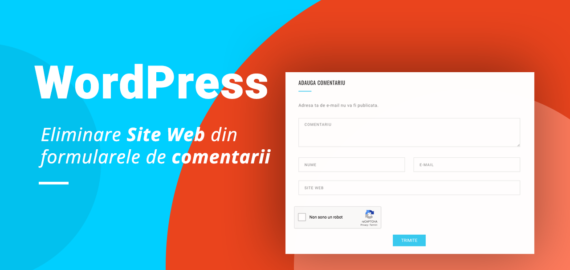 Eliminarea campului site web din formularele de comentarii in WordPress